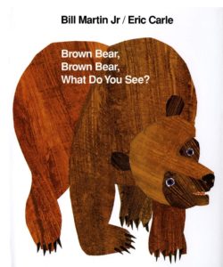 Brown Bear, Brown Bear, What do you see? - book